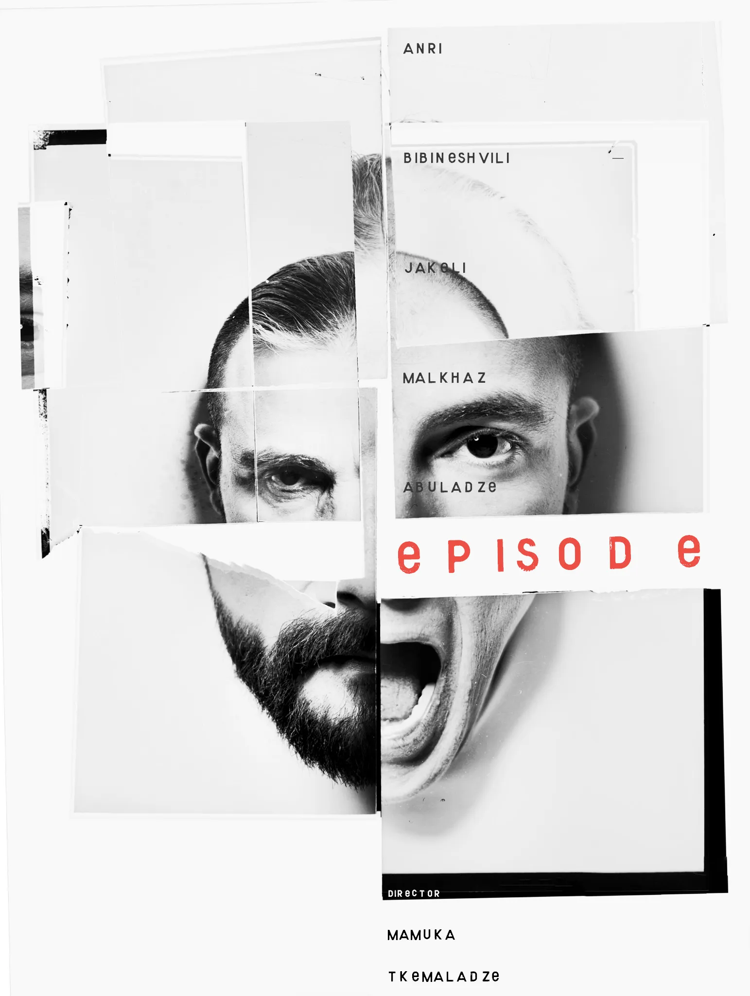 Poster: one face collaged from two actors, one half shouting, with Episode in red.